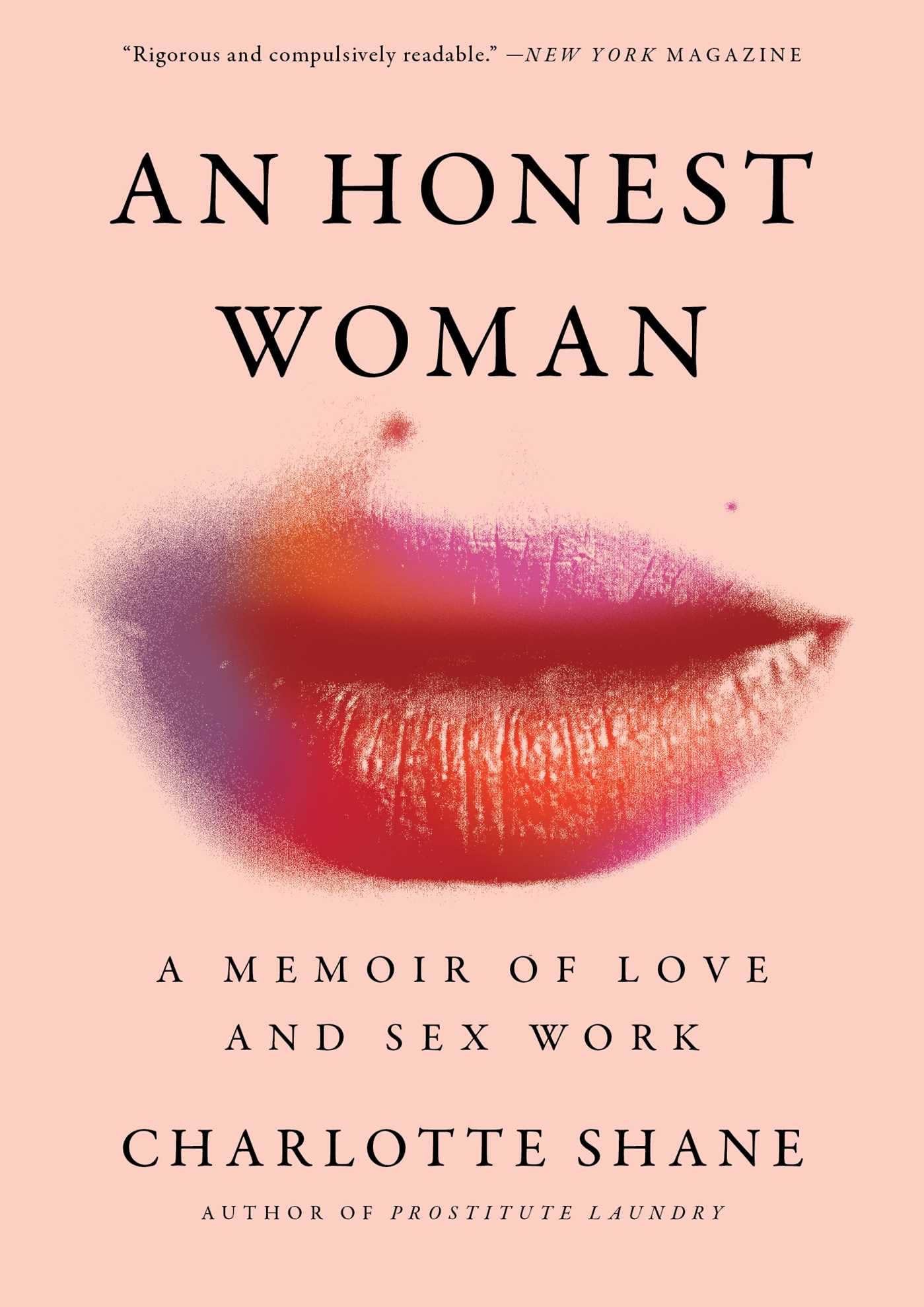 An Honest Woman: A Memoir of Love and Sex Work - Inspiring True Story for Book Clubs & Personal Growth