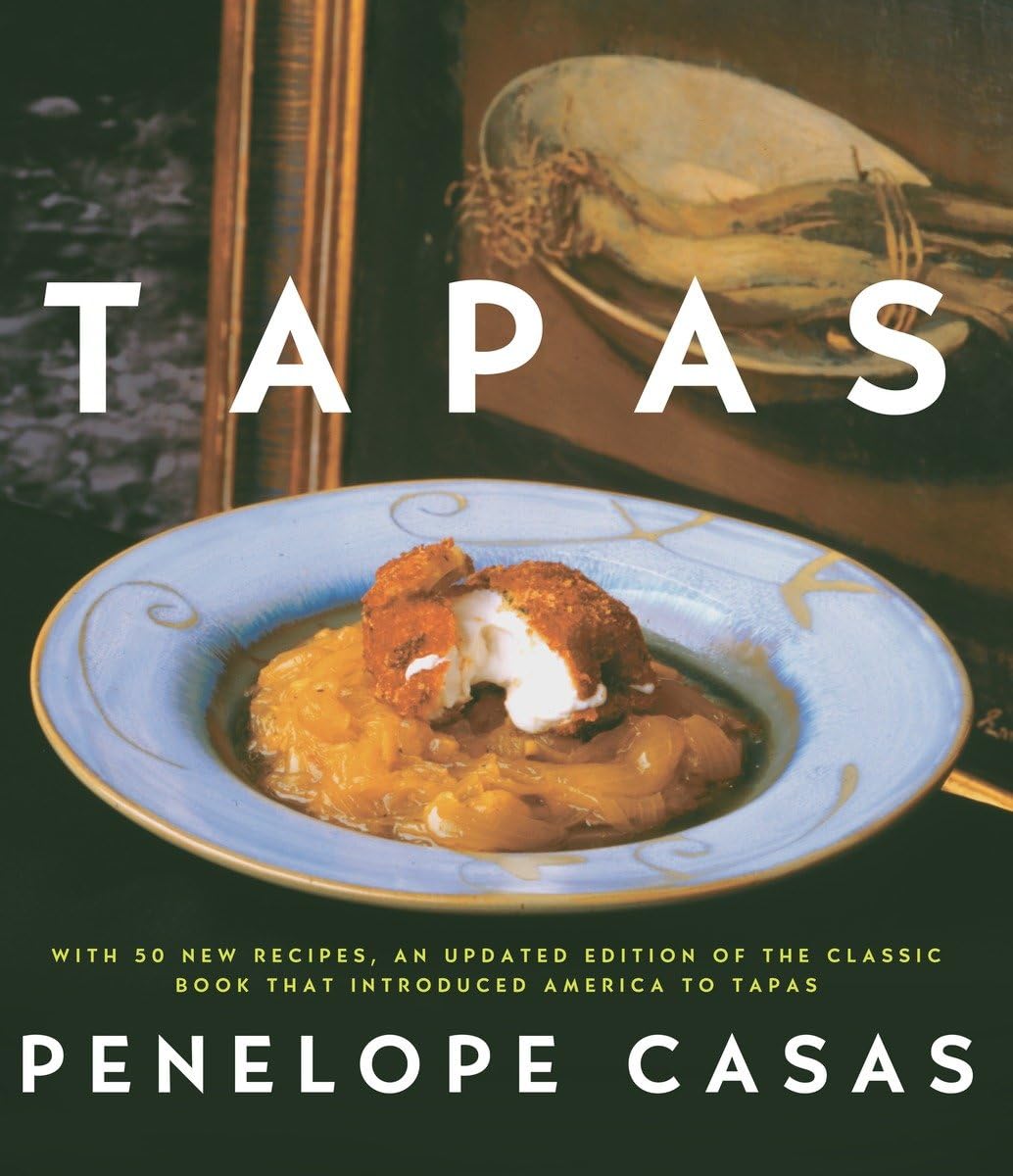 Tapas Cookbook: Authentic Spanish Small Plates & Appetizers Recipes for Parties, Dinner & Entertaining