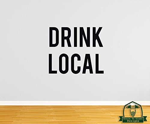 Drink Local Typography Wall Decal - 45 Inch Black Vinyl Sticker for Home Bar, Kitchen, Cafe & Office Decor