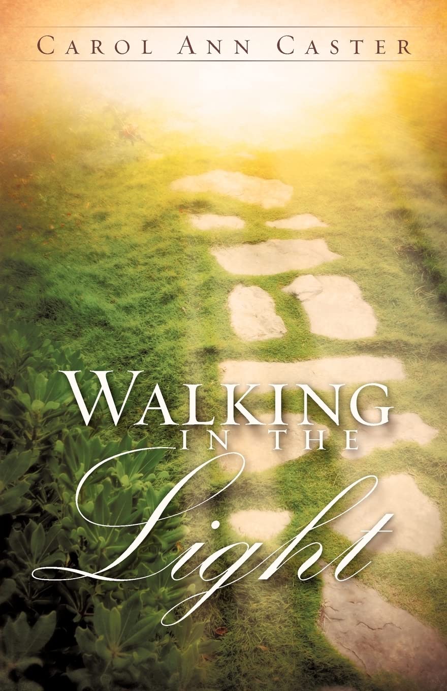 Walking In The Light - Inspirational Christian Book by Agape Light Ministries | Daily Devotional, Bible Study & Spiritual Growth Guide | Perfect for Personal Reflection & Small Group Discussions