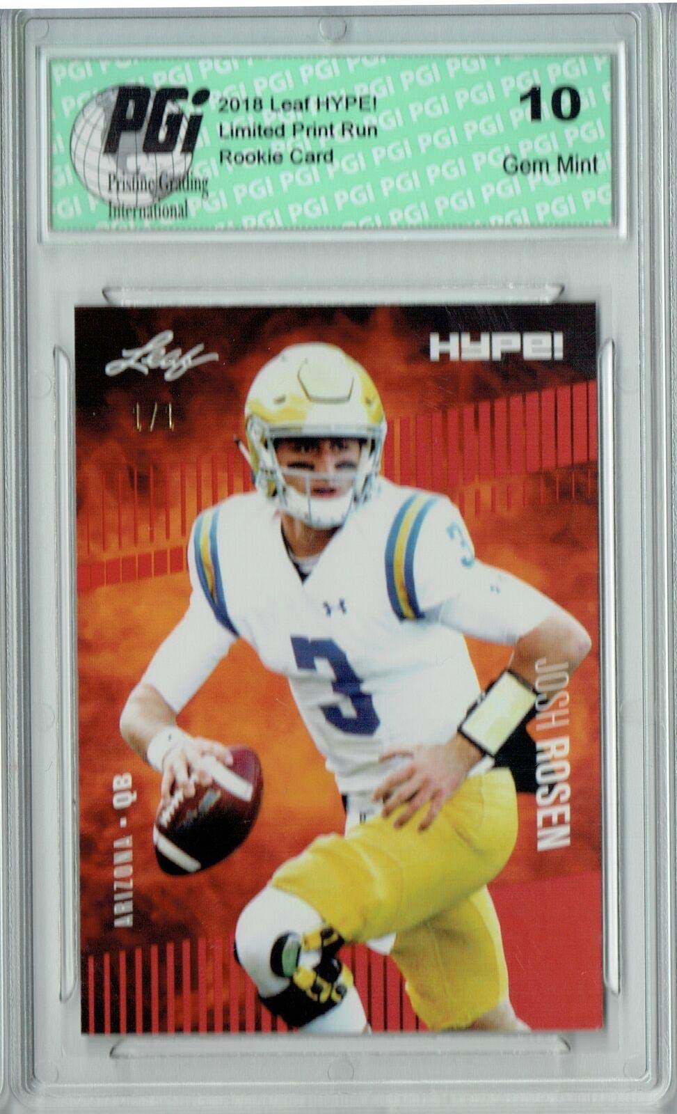Josh Rosen 2018 Leaf HYPE! #6 Blank Back 1 of 1 Rookie Card PGI 10 - Rare Football Trading Card for Collectors & Sports Memorabilia Enthusiasts