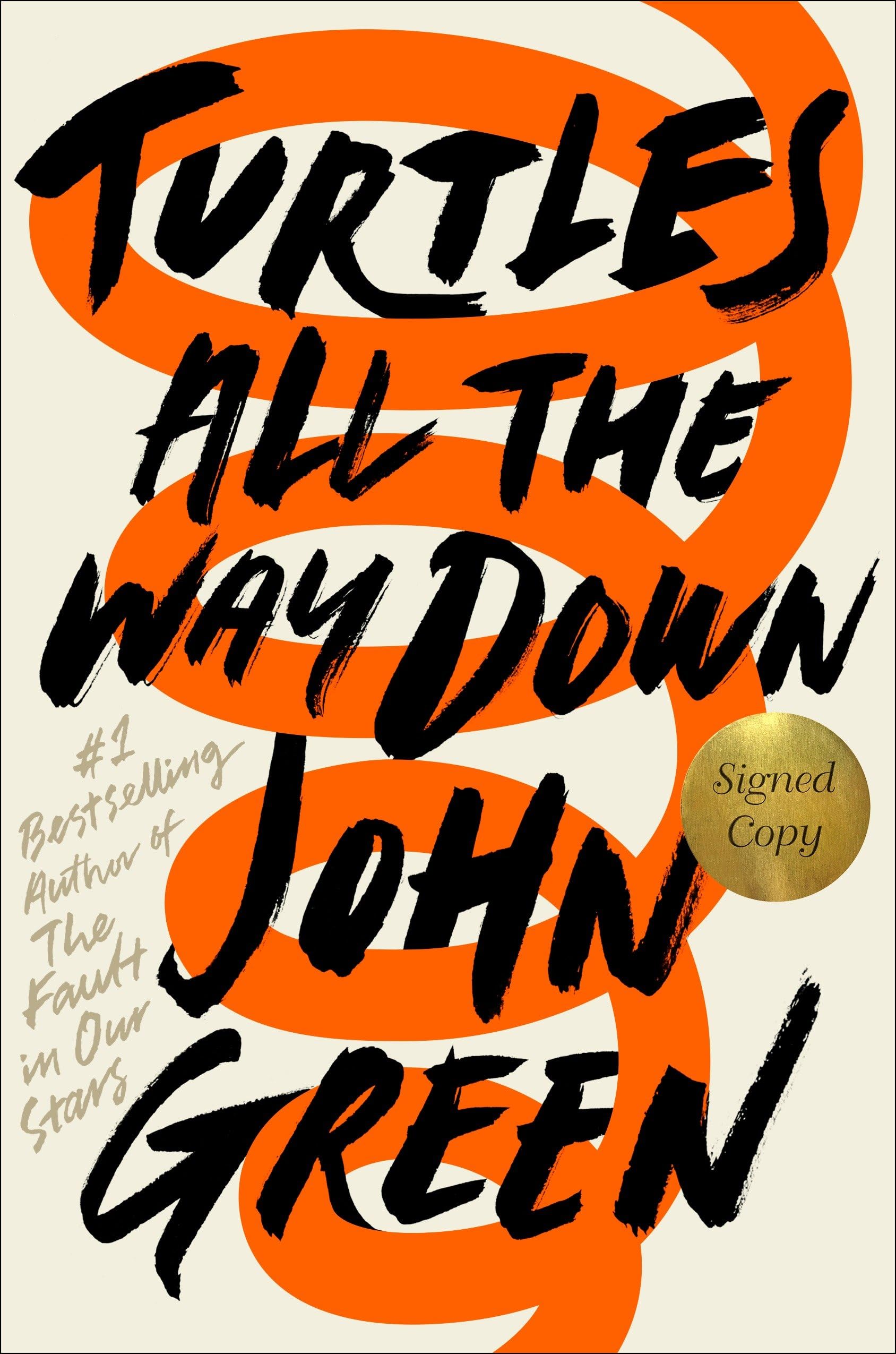 Turtles All the Way Down Signed Edition - John Green Autographed Book - Perfect for YA Fiction Collectors & Book Lovers