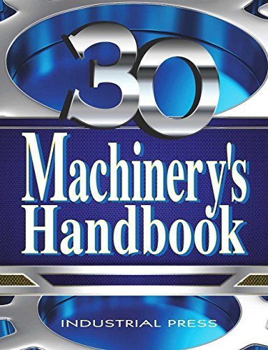 Machinery's Handbook Toolbox Edition 30th Edition - Comprehensive Guide for Machinists, Engineers & Metalworkers - Perfect for Workshop, Manufacturing & Mechanical Design
