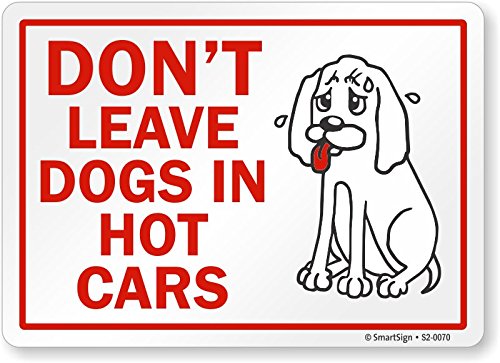 SmartSign 'Don't Leave Dogs in Hot Cars' Warning Label - 10