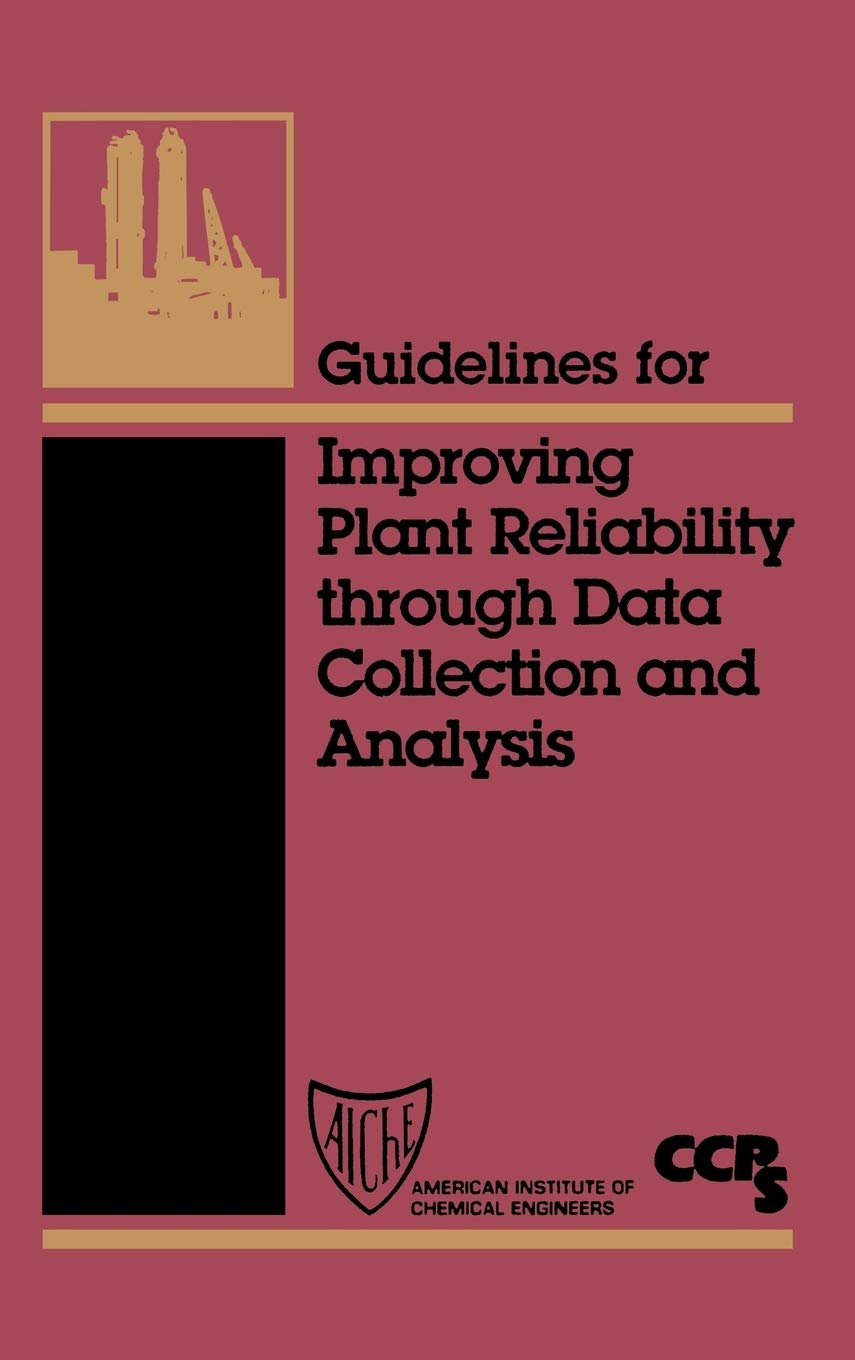 Plant Reliability Improvement Guide: Data Collection & Analysis for Enhanced Performance | Industrial Maintenance & Equipment Optimization
