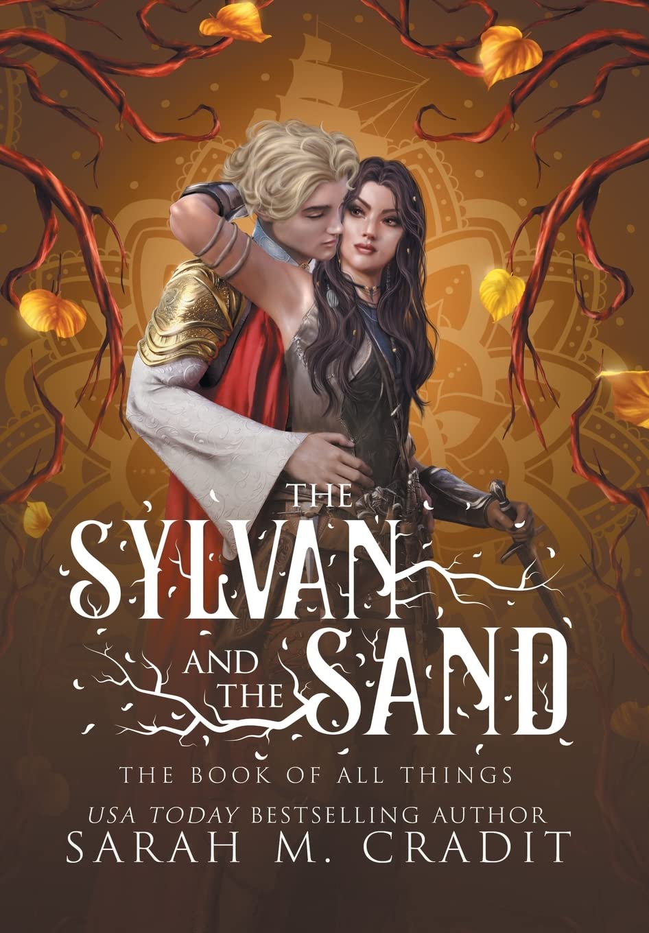 The Sylvan and the Sand: Enemies to Lovers Fantasy Romance Novel - Standalone Book (The Book of All Things Series) | Perfect for Fantasy Readers & Romance Book Clubs