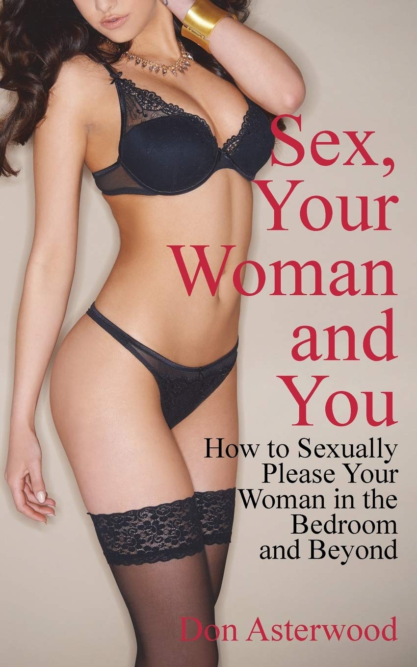 How to Sexually Please Your Woman in Bedroom & Beyond - Intimate Guide for Couples | Enhance Romance & Passion in Relationships