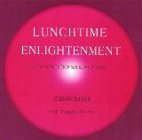 Lunchtime Enlightenment - Guided Audio Meditation Series with Relaxing Music for Stress Relief & Mindfulness at Work or Home
