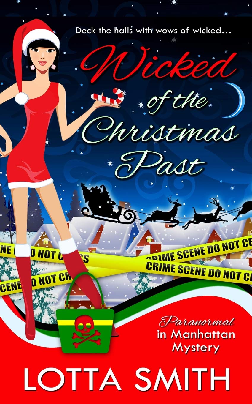 Wicked of the Christmas Past: A Paranormal Cozy Mystery Novel | Kindle Unlimited eBook | Holiday Crime Story Set in Manhattan | Perfect for Winter Reading by the Fireplace