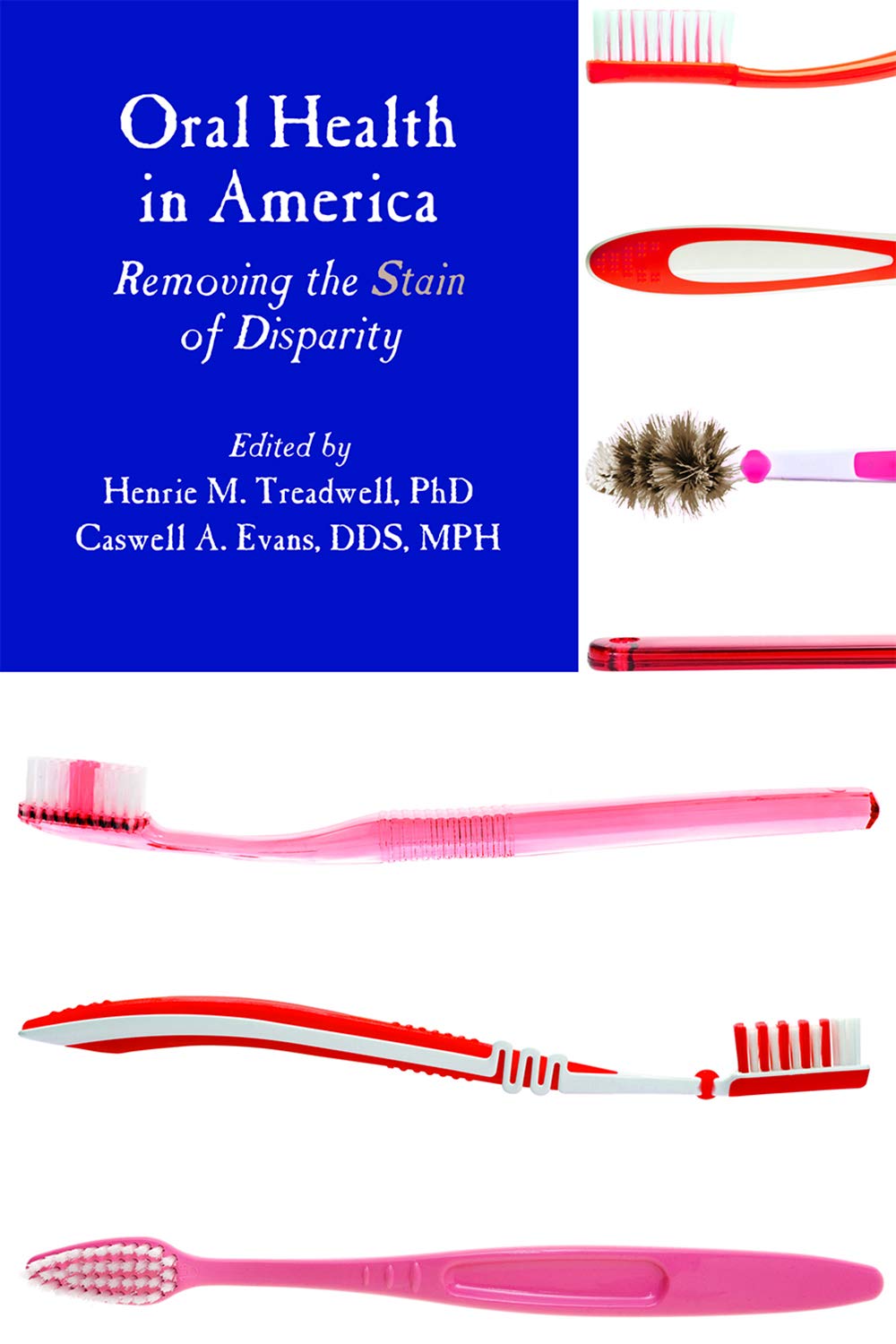 Oral Health in America: Eliminating Dental Disparities & Improving Dental Care Equity | Dental Hygiene Solutions for Families & Professionals