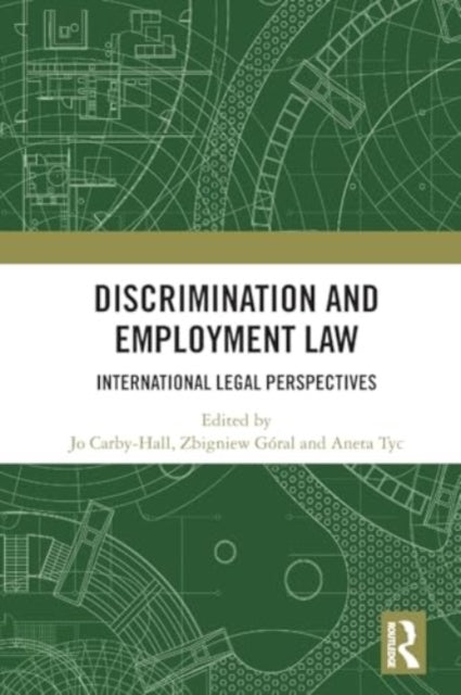 Discrimination and Employment Law: International Legal Perspectives - Guide for HR Professionals & Business Compliance