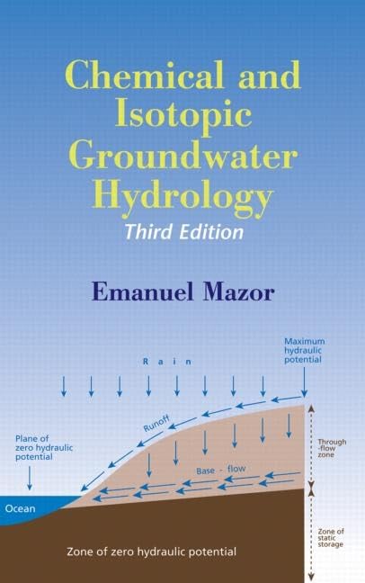 Chemical and Isotopic Groundwater Hydrology Book - Essential Guide for Environmental Science, Soil Studies & Plant Research | Perfect for Hydrologists, Geologists & Environmental Scientists