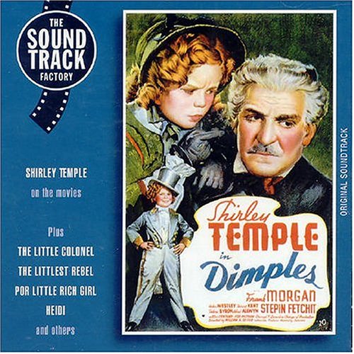 Shirley Temple At The Movies - 26 Classic Songs From 'Dimples', 'The Little Colonel', 'The Littlest Rebel' | Vintage Movie Soundtrack Collection for Film Enthusiasts & Nostalgic Music Lovers