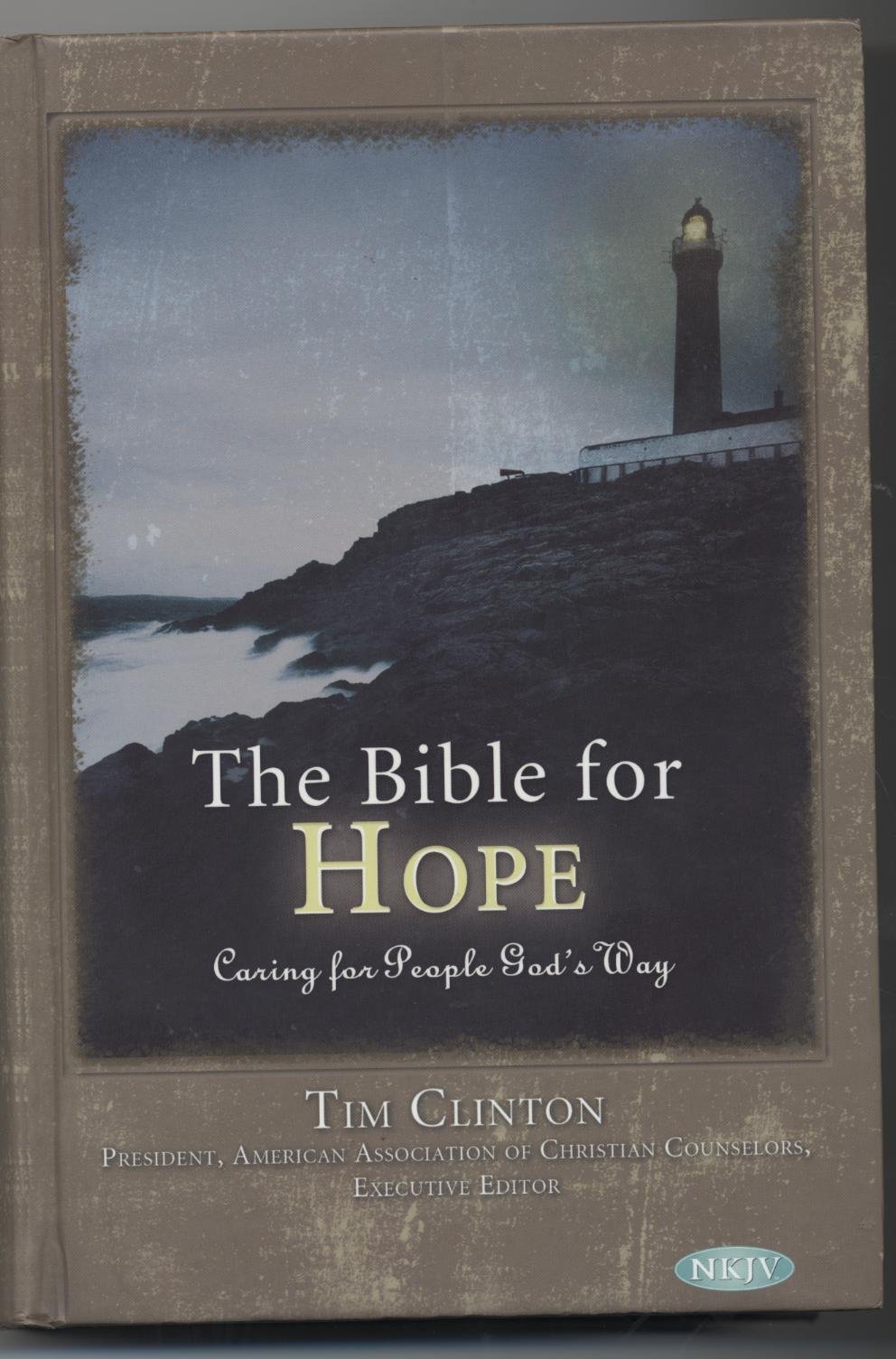 The Bible for Hope: Caring for People God's Way - Inspirational Christian Gift for Daily Devotion, Comfort & Spiritual Growth