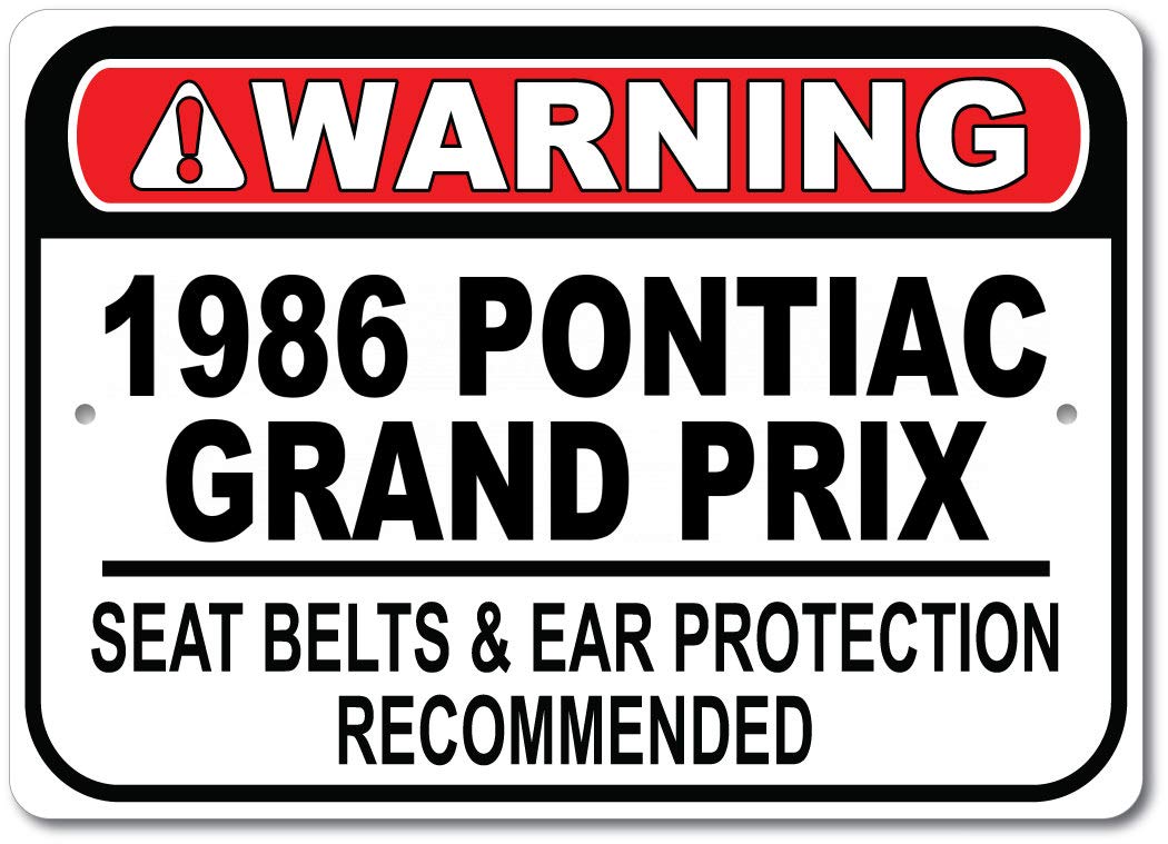 1986 Pontiac Grand Prix Seat Belt Recommended Fast Car Sign - Vintage Metal Garage Wall Decor for GM Car Enthusiasts - 10x14 Inches - Perfect for Man Cave, Auto Shop & Car Lover Gift
