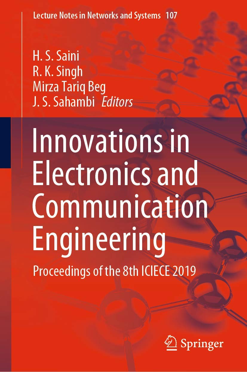 Proceedings of the 8th ICIECE 2019: Innovations in Electronics & Communication Engineering | Lecture Notes in Networks & Systems Vol.107 | Academic Research & Technology Conference Reference