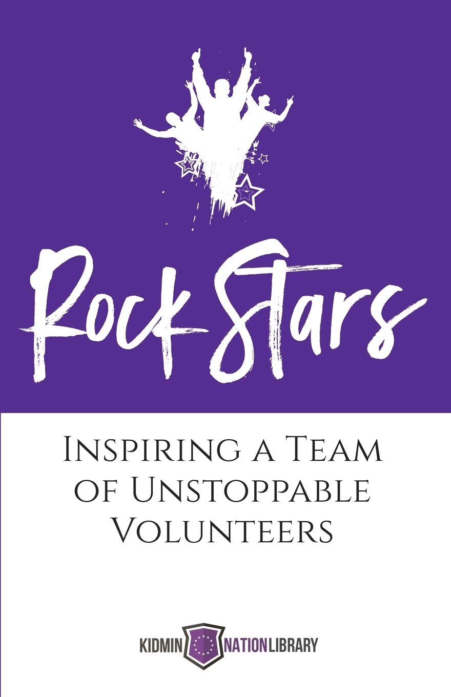 Rock Stars: How to Inspire and Lead an Unstoppable Volunteer Team | Motivational Leadership Book for Nonprofits & Community Organizations