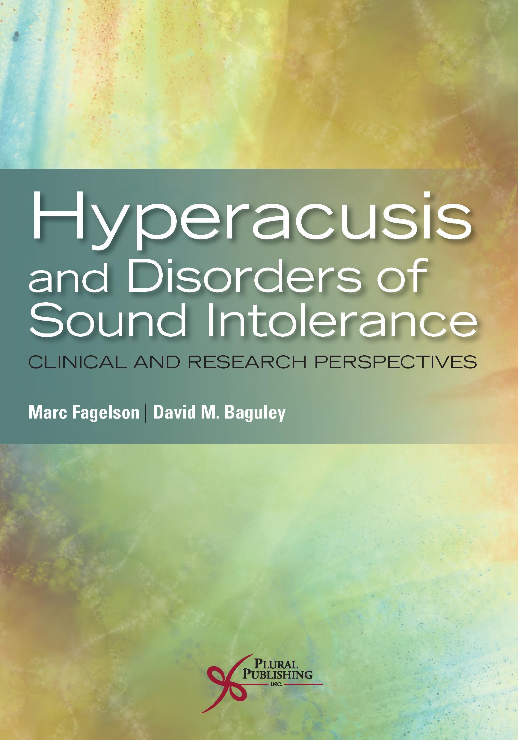 Hyperacusis and Sound Intolerance Disorders: Clinical Research & Treatment Insights | For Audiologists & Hearing Specialists