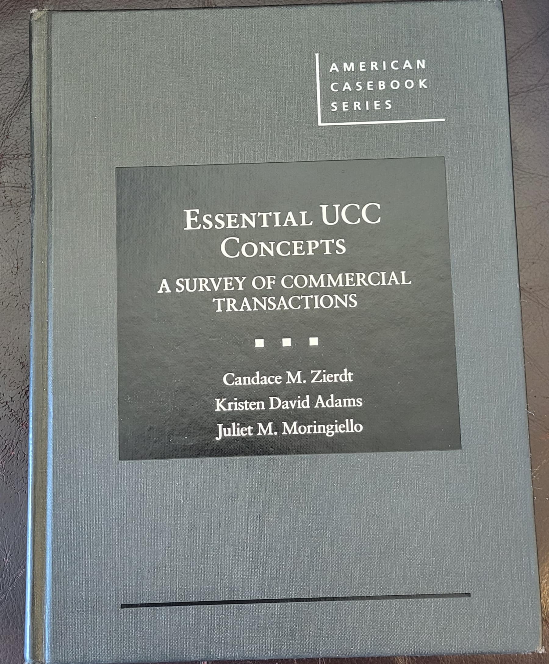 Essential UCC Concepts: A Comprehensive Guide to Commercial Transactions Law - American Casebook Series for Law Students & Legal Professionals | Perfect for Law School Studies & Bar Exam Preparation