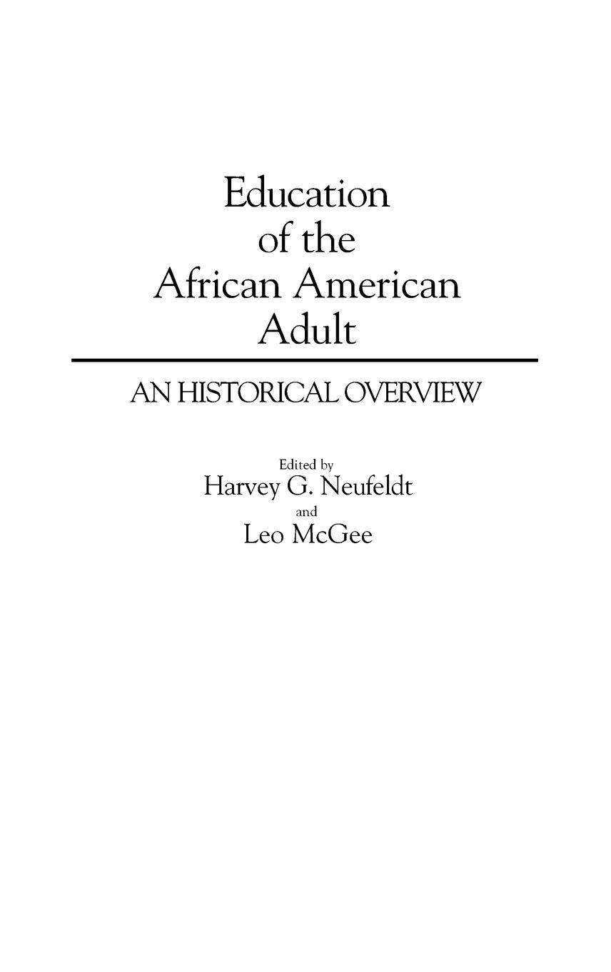 Education of the African American Adult: Historical Overview & Analysis | African American Studies Book | For Academic Research & Black History Education