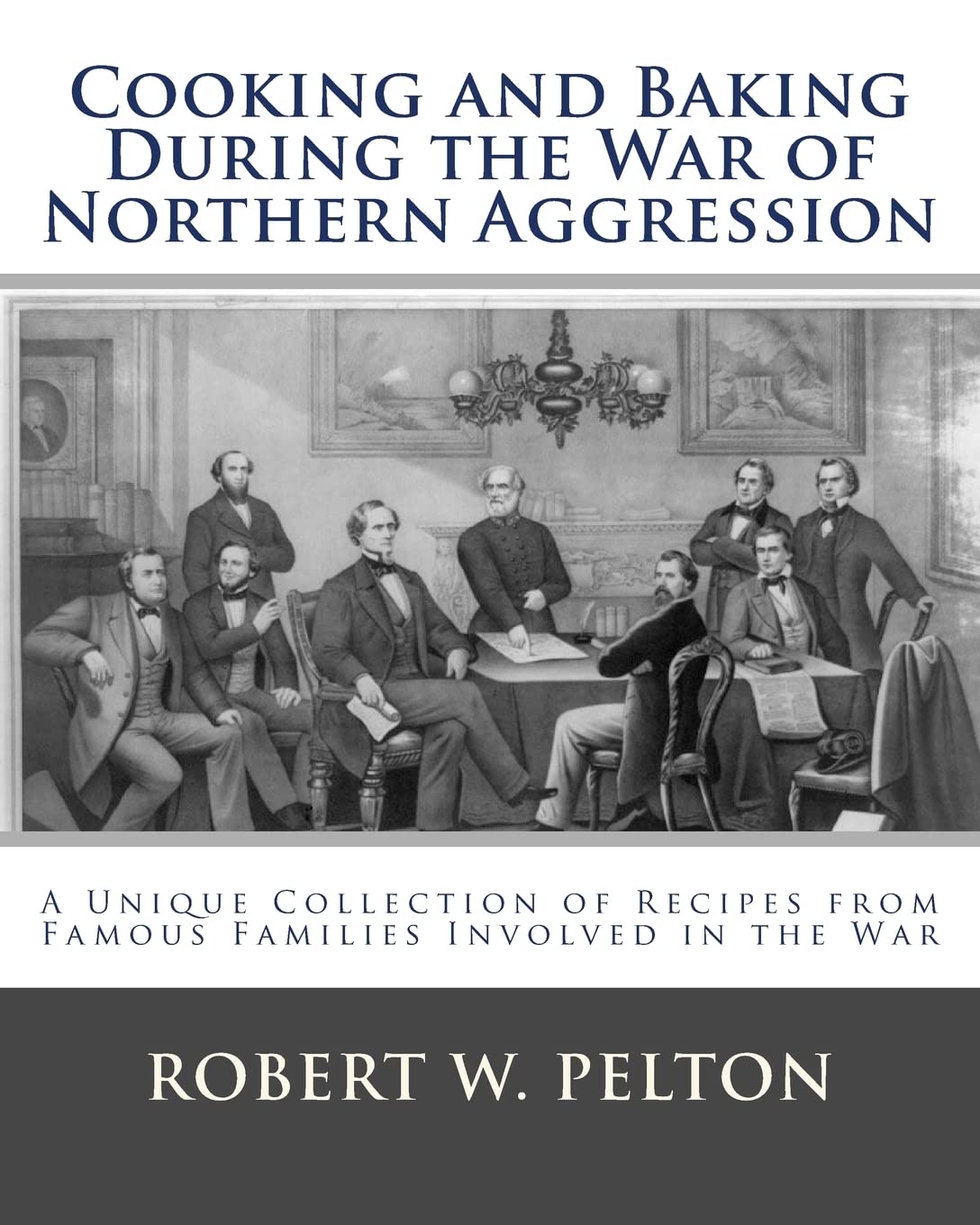 Authentic Civil War Era Recipes - Traditional Cooking & Baking Guide for Bread, Crackers, Biscuits | Historical American Cuisine for Reenactments & Educational Purposes
