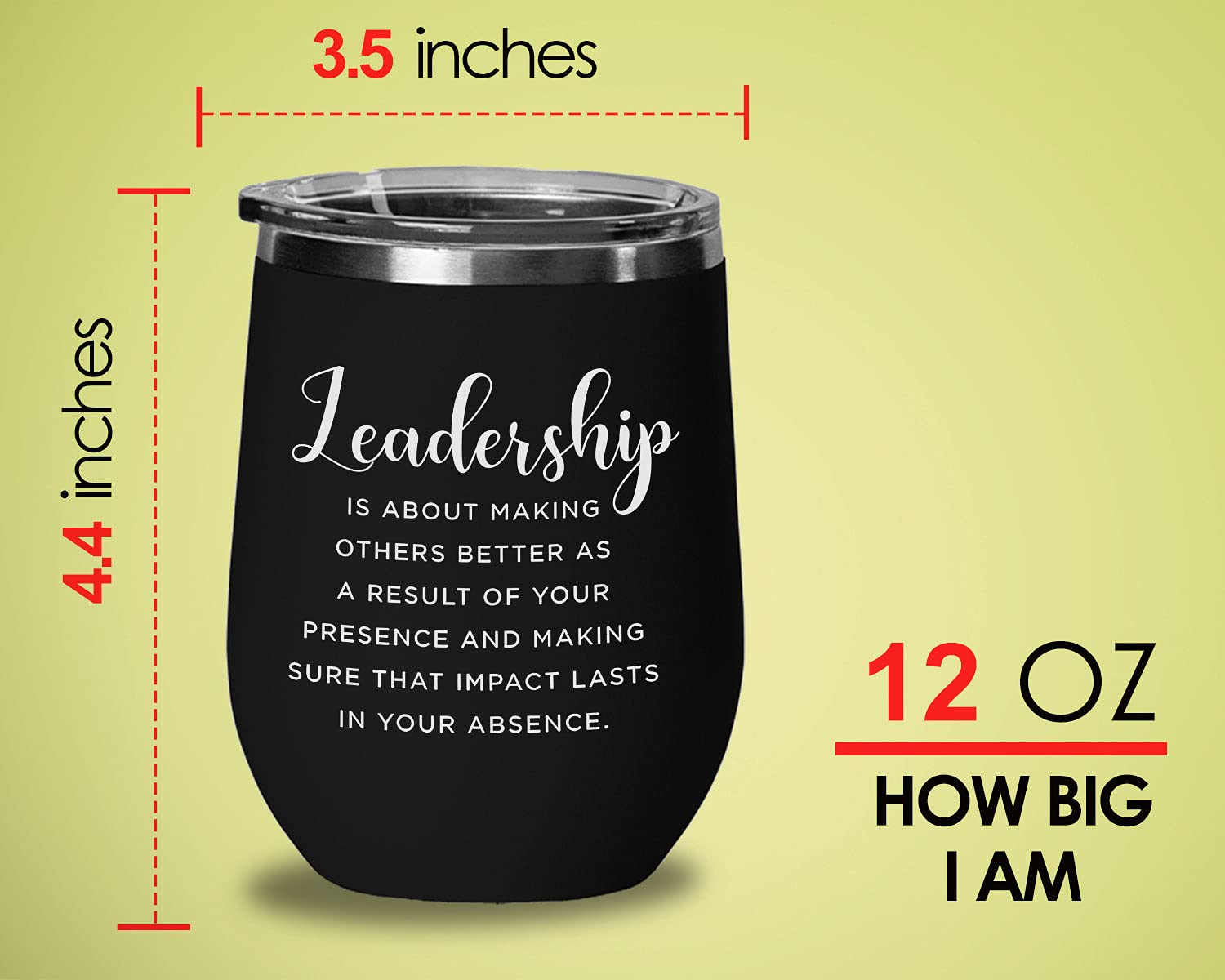 12 Oz Inspirational Black Wine Tumbler with Leadership Quote - Perfect for Office Gifts, Motivational Drinkware & Corporate Events