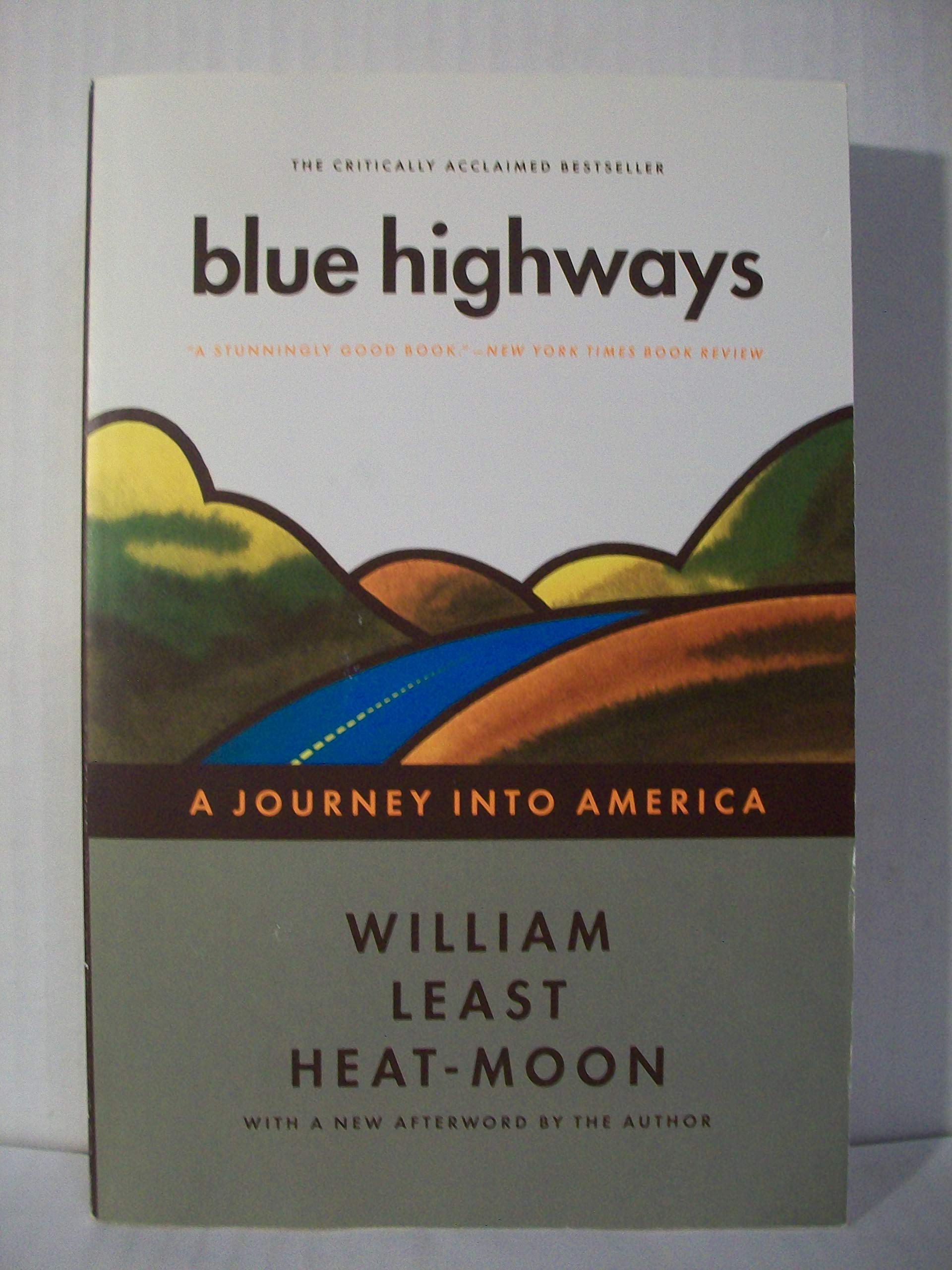Blue Highways by William Least Heat-Moon - Back Bay Books | Travel Memoir & American Road Trip Adventure - Perfect for Book Clubs & Road Trip Enthusiasts