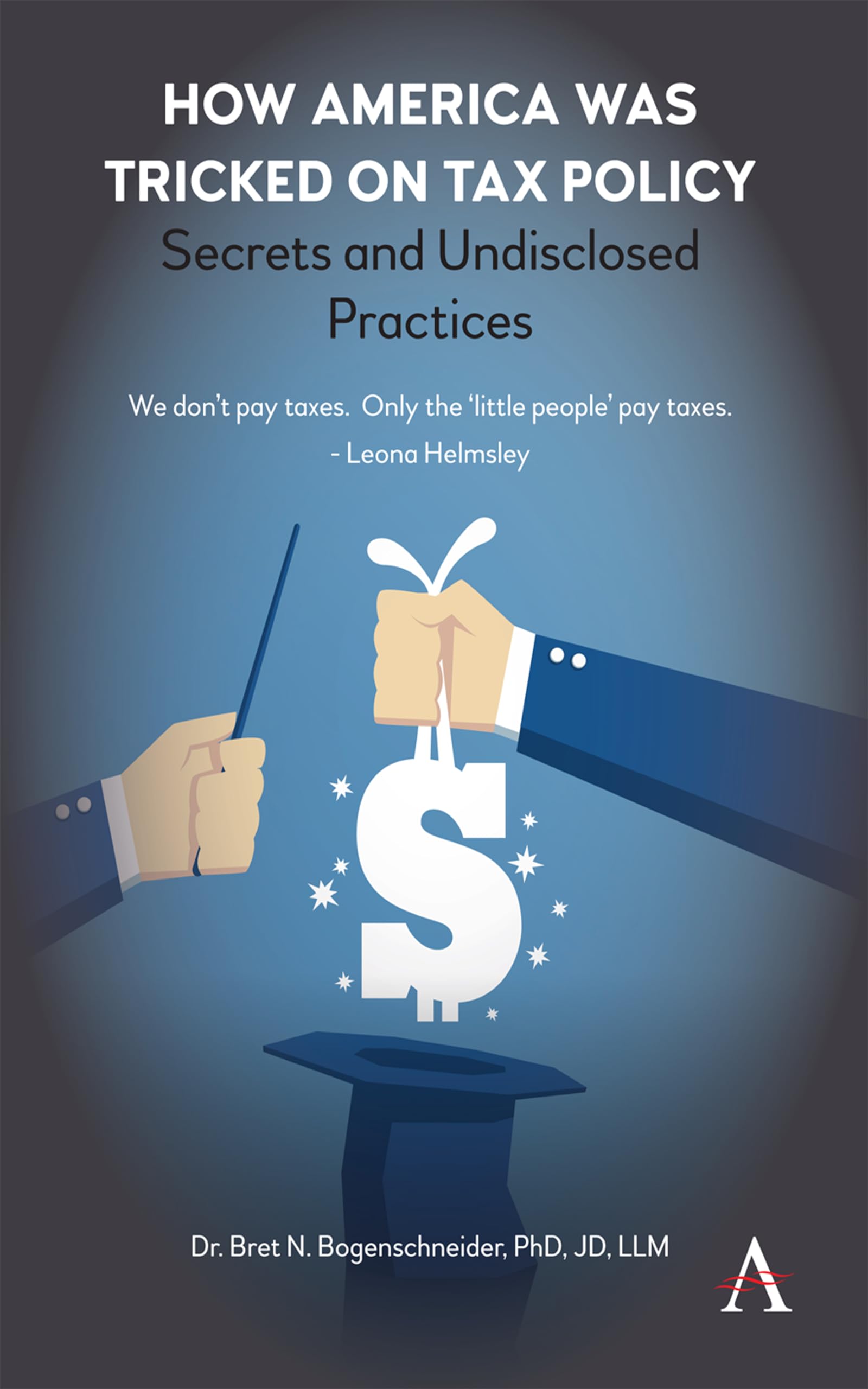 How the US Tax System Misleads: Hidden Secrets & Undisclosed Practices | Tax Policy Insights for Businesses & Individuals