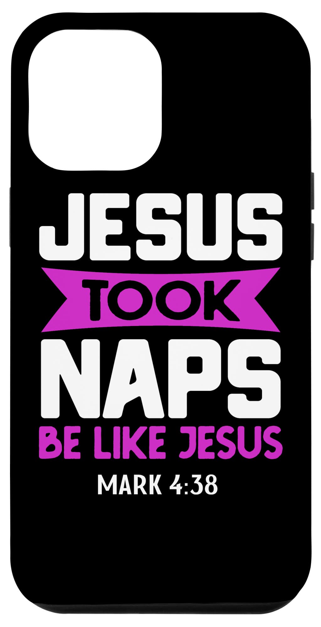 Funny Christian iPhone 12 Pro Max Case - Jesus Took Naps Be Like Jesus - Durable Protective Phone Cover for Christians - Perfect Gift for Bible Study, Church & Daily Faith Inspiration