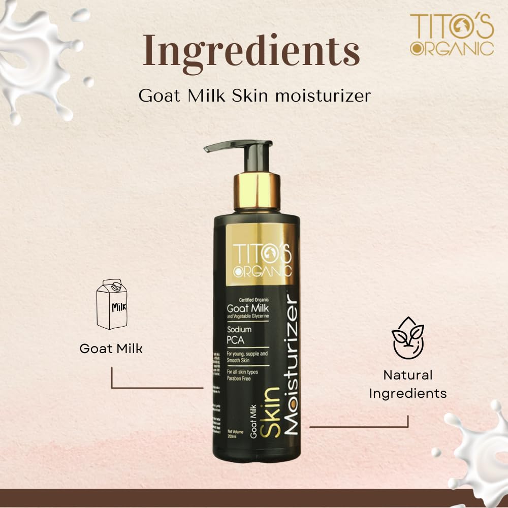 TITO'S ORGANIC Goat Milk Skin Moisturizer - 200ml Natural Hydrating Lotion for Dry & Sensitive Skin | Perfect for Daily Face & Body Care, Post-Shave & Winter Skin Relief