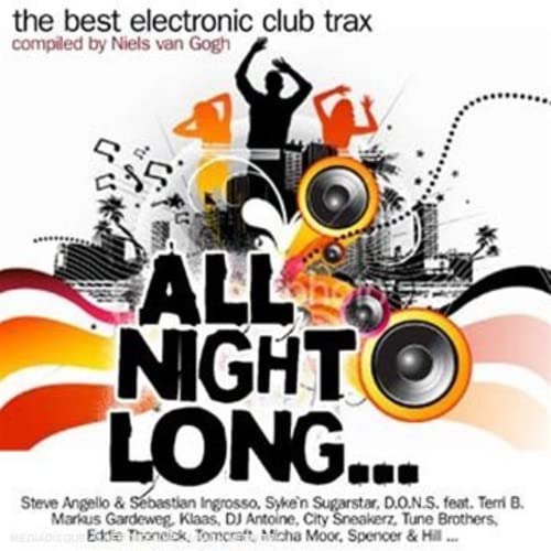 Best Electronic Club Trax: All Night Long - Various Artists | High Energy Dance Music for Parties, Clubs & Nightlife | Perfect for DJ Sets & Late Night Events