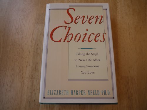 Seven Choices by Neeld - Inspirational Self-Help Book (Published 1990) | Personal Growth, Life Decisions & Motivation | Perfect for Book Clubs, Gifts & Spiritual Journeys