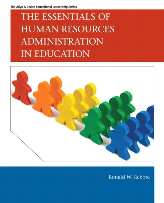 Essentials of Human Resources Administration in Education - Allyn & Bacon Educational Leadership Book | School HR Management Guide for Administrators & Educators