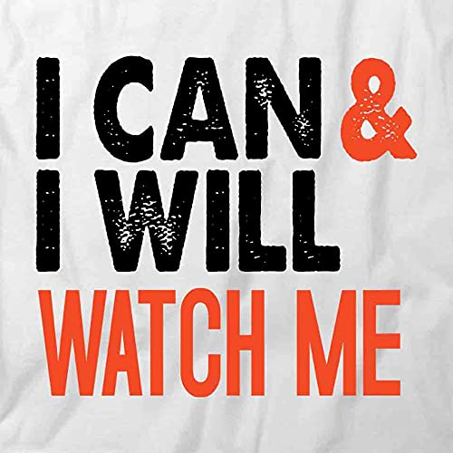 I Can & I Will Watch Me Motivational T-Shirt | White Printed Graphic Tee for Women & Men - Gym, Workout, Running, Casual Wear