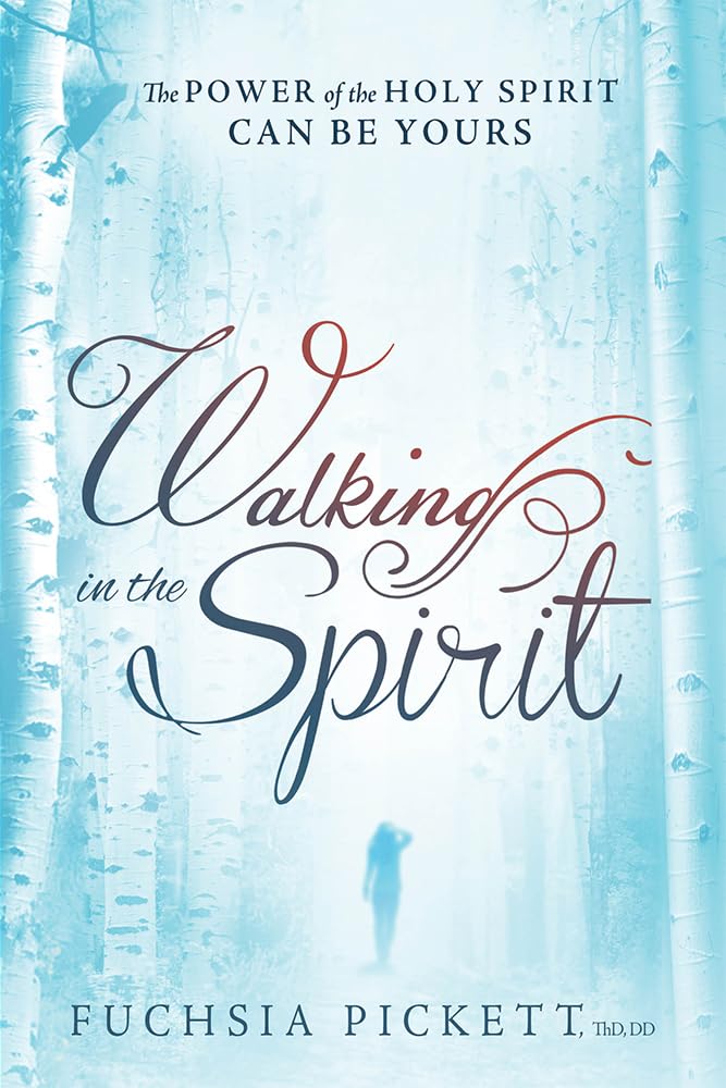 Walking In The Spirit: Experience The Power of The Holy Spirit - Christian Devotional Book for Spiritual Growth & Daily Inspiration