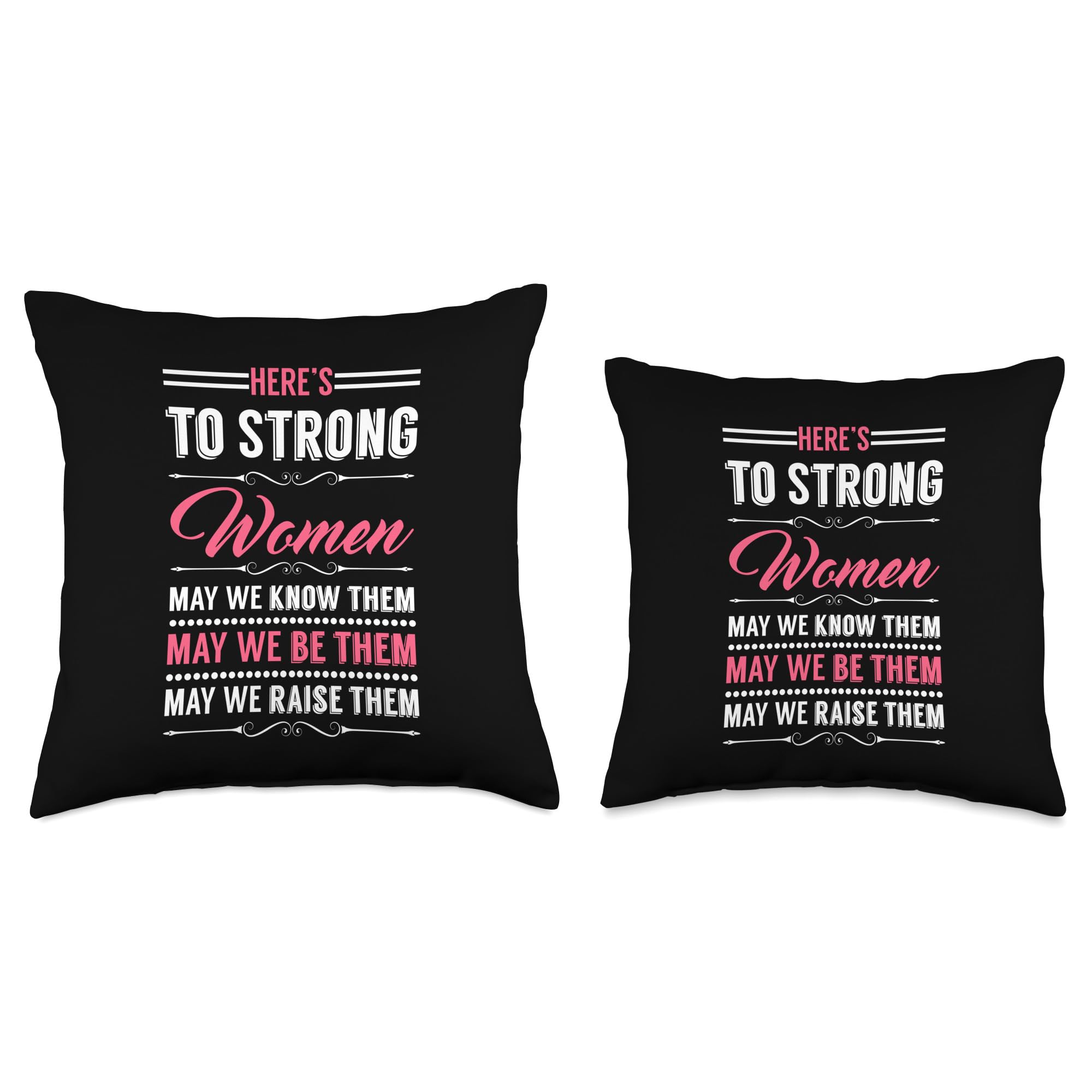 Feminist Throw Pillow - Strong Women Quote Home Decor for Living Room