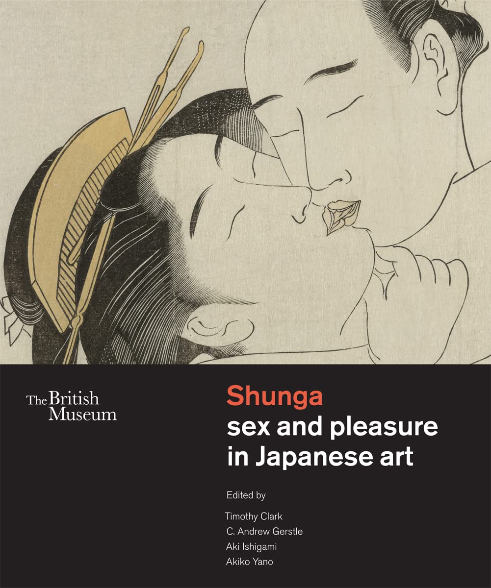 Shunga: The Art of Sex and Pleasure in Japanese Erotic Prints - Explore Edo Period Culture & History for Collectors & Art Enthusiasts