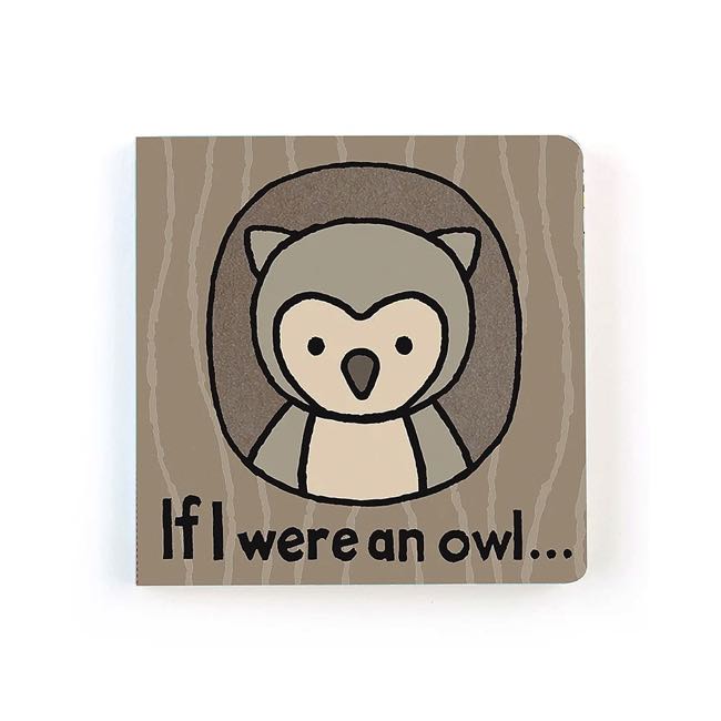Jellycat If I Were An Owl Board Book - Soft Plush Animal Storybook for Babies & Toddlers | Perfect for Bedtime Reading, Baby Showers & Early Learning