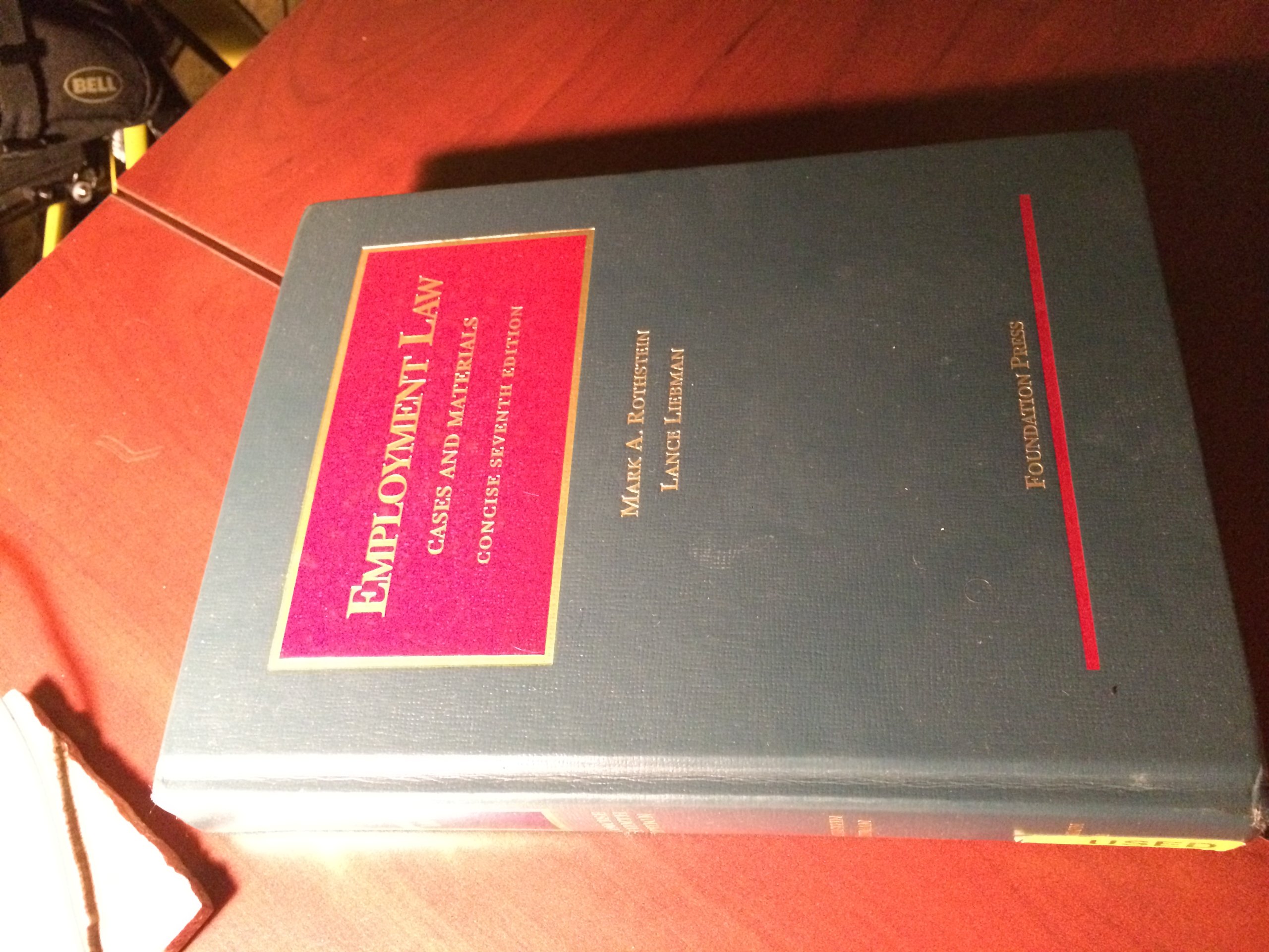 Employment Law: Cases and Materials (University Casebook Series) - Essential Textbook for Law Students & Legal Professionals | Study Guide for Labor Law Courses & Bar Exam Prep