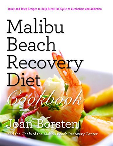 Malibu Beach Recovery Diet Cookbook by Joan Borsten - Healthy Recipes for Weight Loss & Wellness | Perfect for Post-Workout Meals & Clean Eating Lifestyle