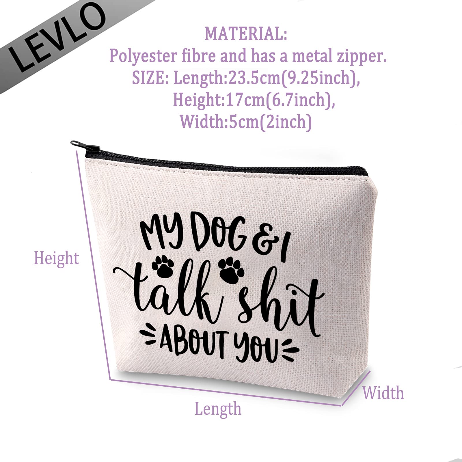 Funny Dog Mom Gift - 'My Dog and I Talk Shit About You' Makeup Bag for Dog Lovers | Cute Dog Saying Present for Dog Mama | Perfect for Pet Owners, Dog Walks & Gag Gifts