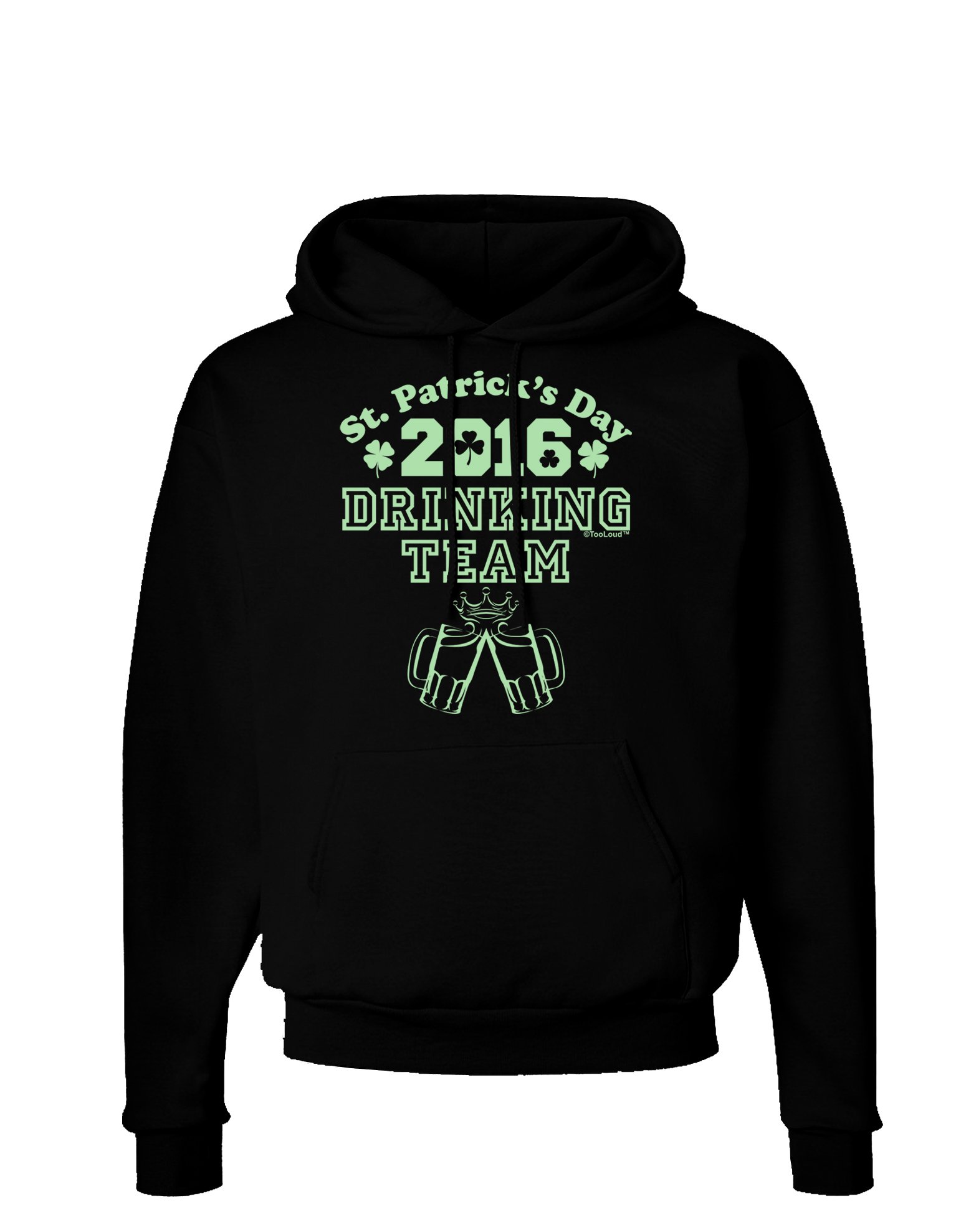 TooLoud St. Patrick's Day Drinking Team Dark Hoodie - Warm Pullover Sweatshirt with Hood & Pockets for Pub Crawls & Irish Festivals