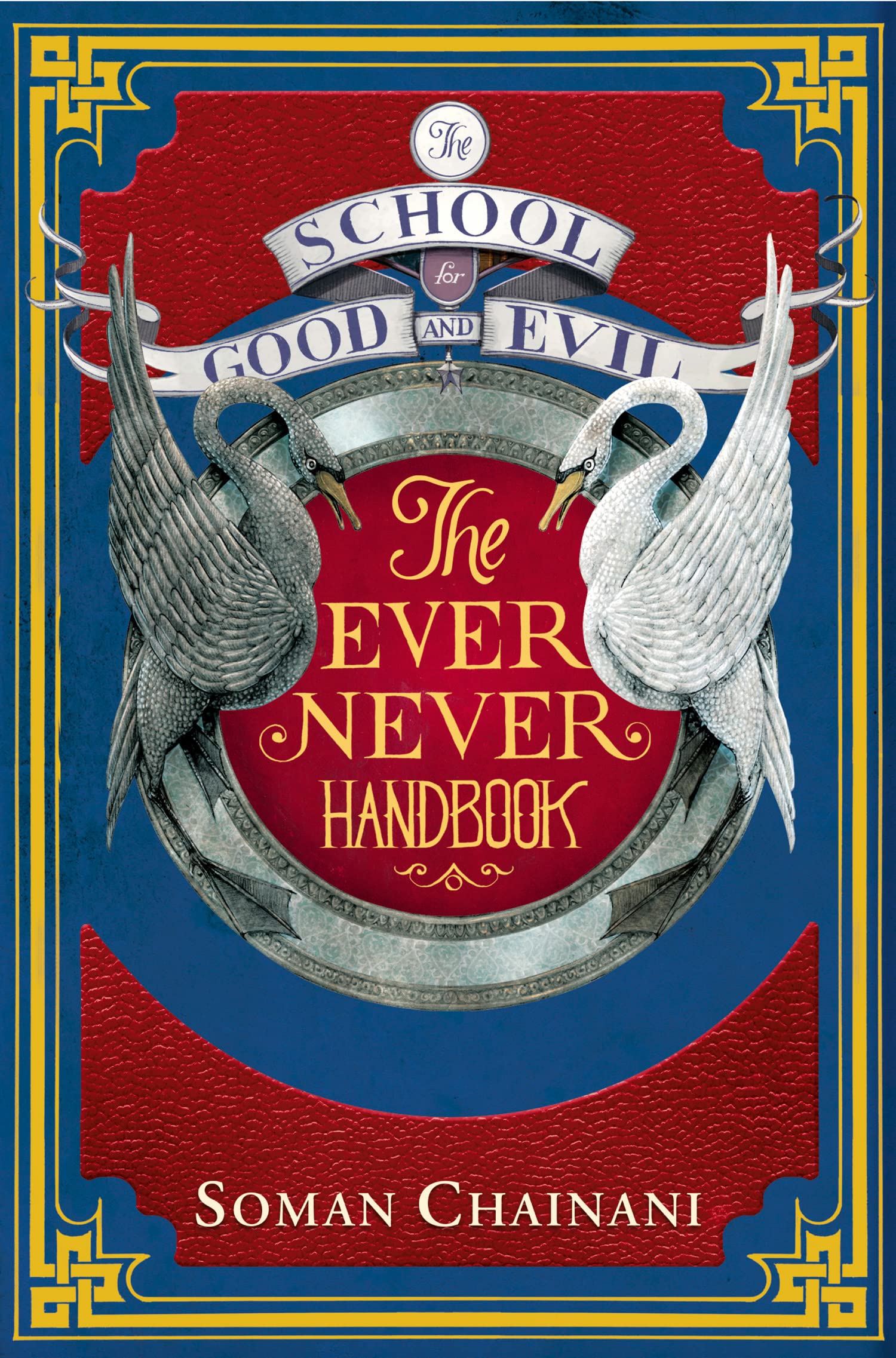 Ever Never Handbook (The School for Good and Evil) - Fantasy Book for Teens, Magical Adventure Novel, Perfect Gift for Young Readers | Bedtime Stories, Book Club Picks & School Reading Lists