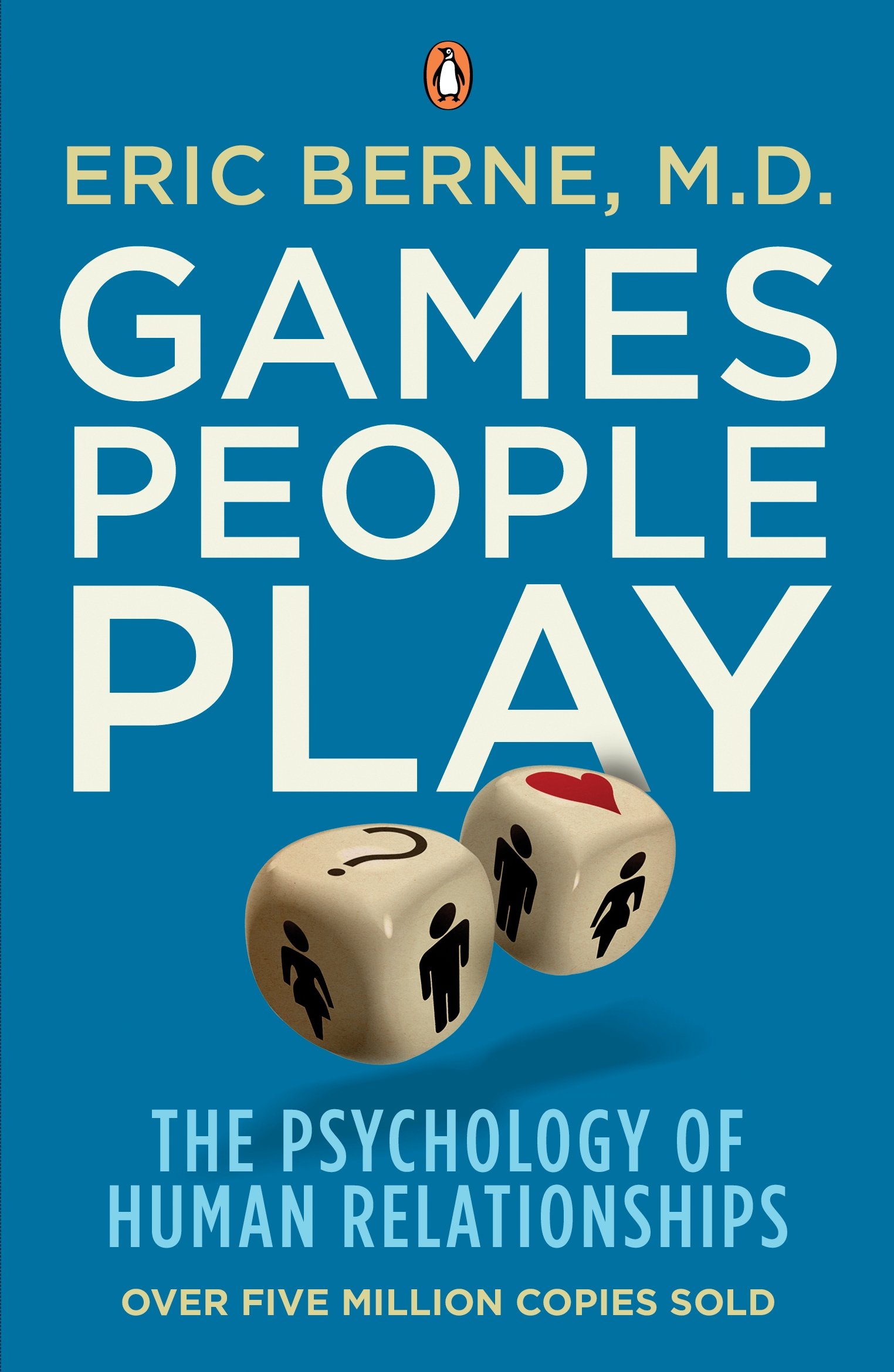 Games People Play: The Psychology of Human Relationships - Best Seller in Social Psychology Books | Understand Human Behavior & Improve Relationships (Perfect for Therapists, Counselors & Self-Help Readers)