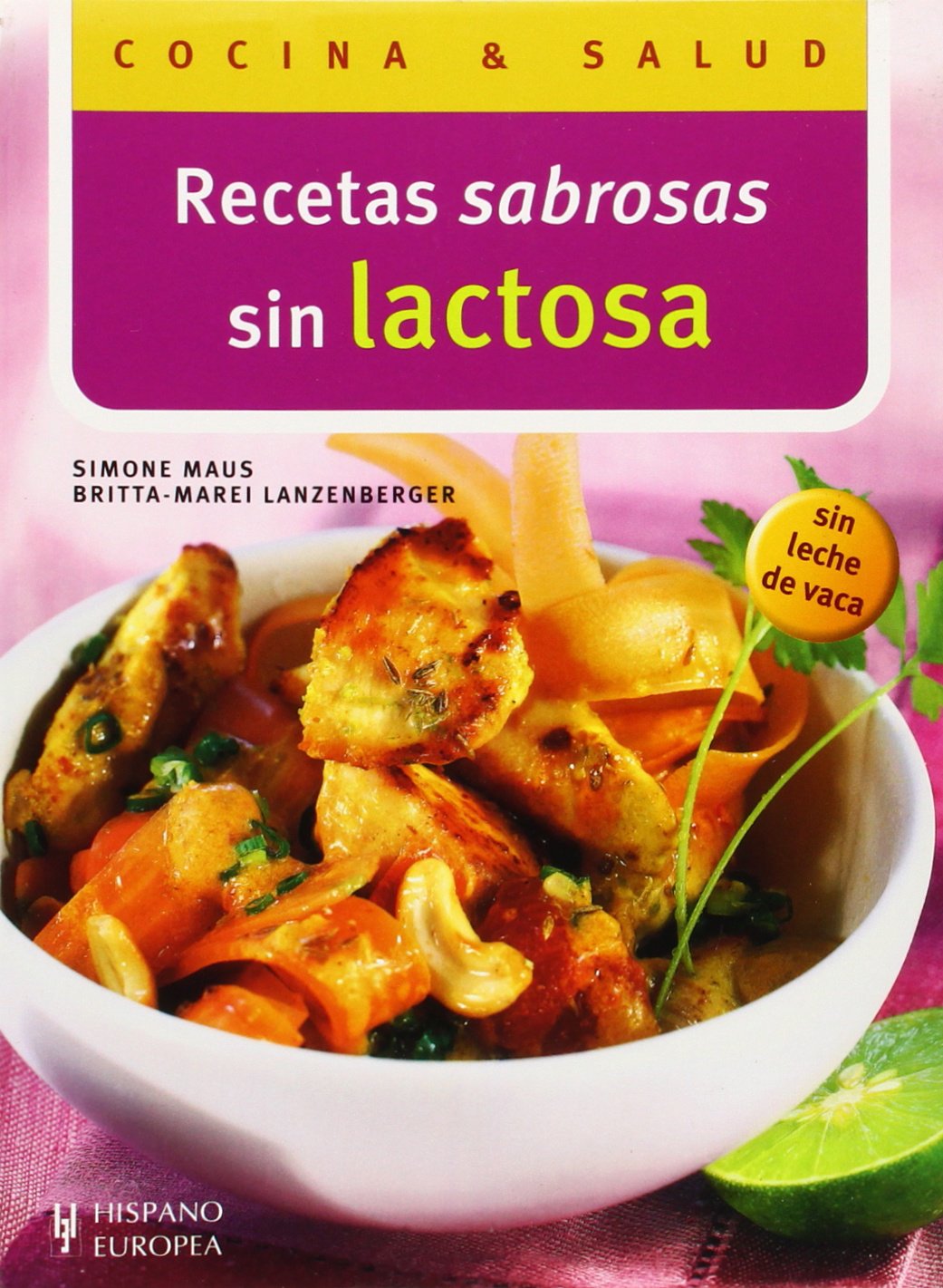 Delicious Lactose-Free Recipes for Healthy Cooking - Spanish Edition | Easy Meals for Dairy-Free Diets & Digestive Wellness