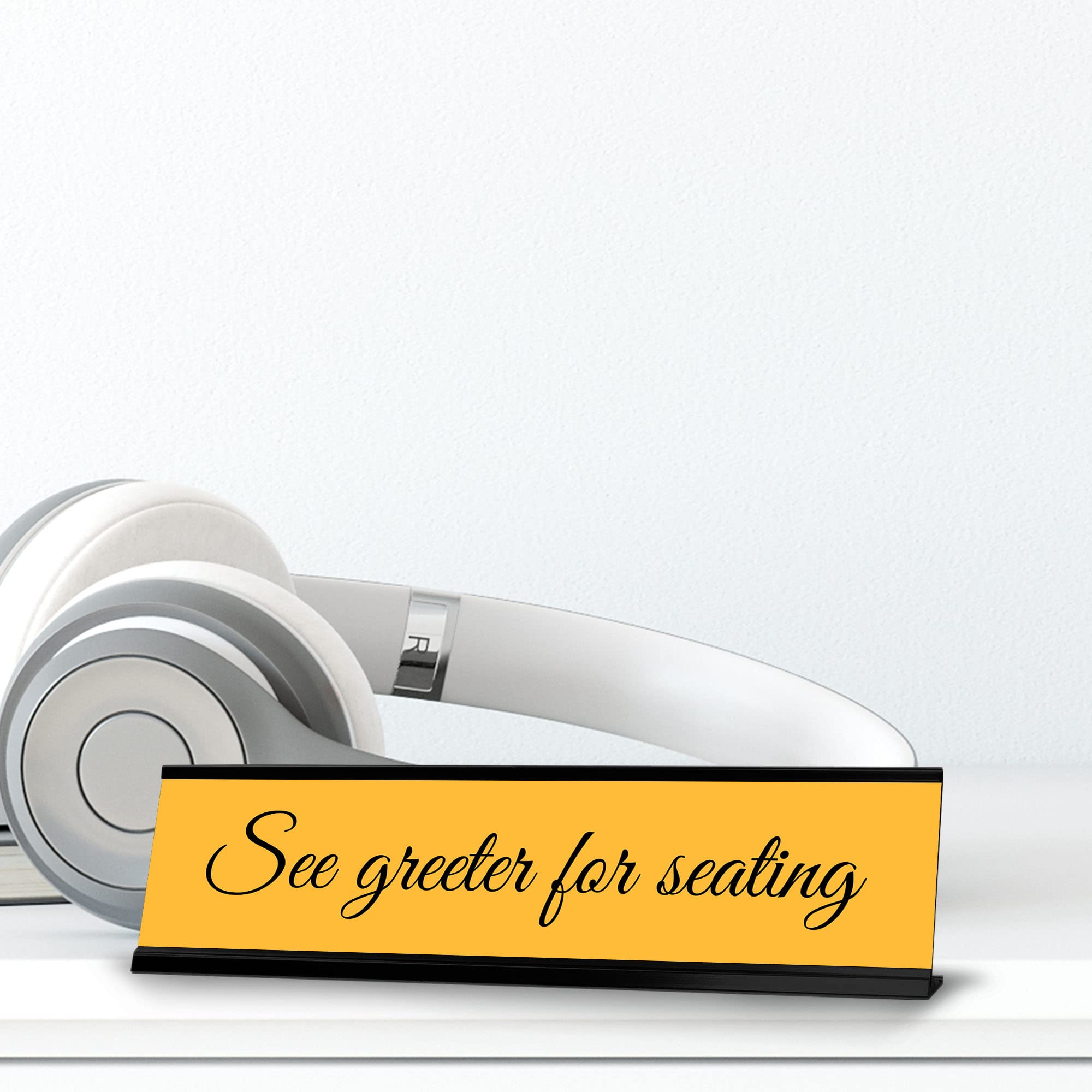 Black Frame Desk Sign (2x8 Inches) - See Greeter for Seating - Perfect for Office Reception, Conference Rooms & Waiting Areas