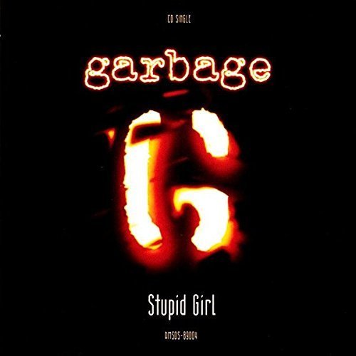 Garbage - Stupid Girl / Driving Lesson Single (1996) | Alternative Rock Music for Road Trips & Workout Playlists