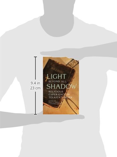 Light Beyond All Shadow: Exploring Religious Experience in Tolkien's Works - Perfect for Fantasy Literature Study & Christian Theology Discussion