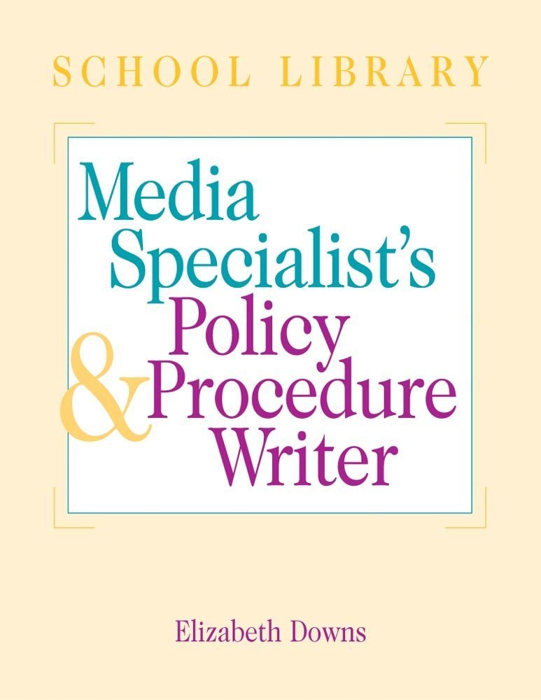 School Library Media Policy & Procedure Guide - Essential Handbook for Librarians & Educators | Improve Library Management & Compliance