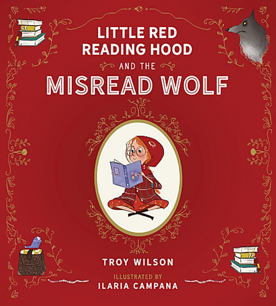 Little Red Reading Hood and the Misread Wolf - Classic Children's Book for Storytime, Bedtime & Early Reading | Perfect Gift for Kids, Classroom & Library